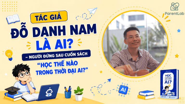 Tác giả Đỗ Danh Nam là ai? – Người đứng sau cuốn sách “Học thế nào trong thời đại AI?”