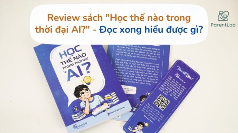 Review sách “Học thế nào trong thời đại AI?” – Đọc xong hiểu được gì?