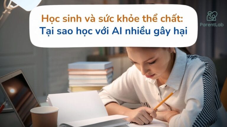 Học sinh và sức khỏe thể chất: Tại sao ngồi học với AI quá nhiều gây hại cơ thể