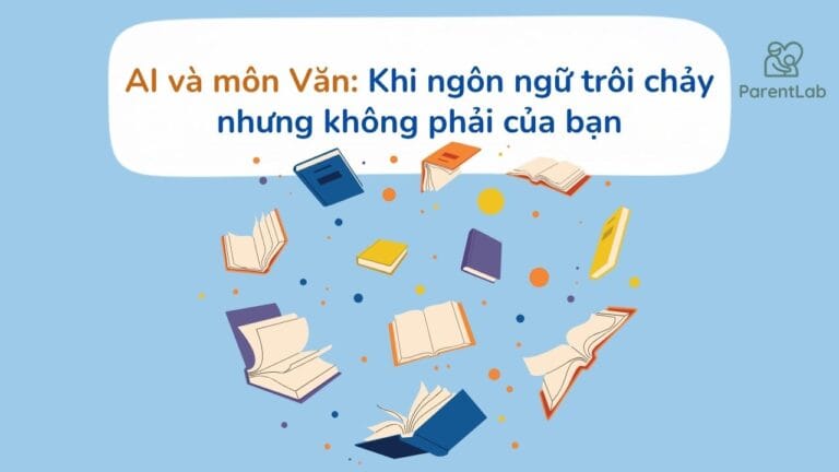AI và môn Văn: Khi ngôn ngữ trôi chảy nhưng không phải của bạn