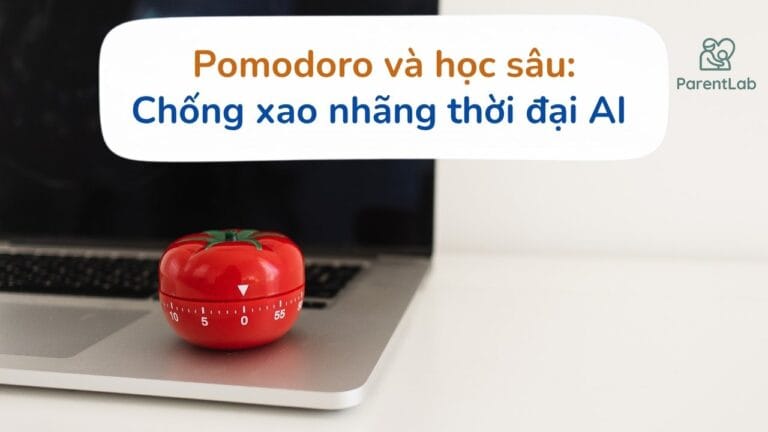 Phương pháp Pomodoro và học sâu: Chống xao nhãng thời đại AI theo cách khoa học