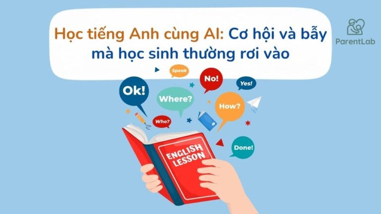 Học tiếng Anh cùng AI: Cơ hội và bẫy mà học sinh thường rơi vào