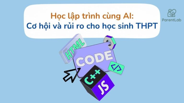 Học lập trình cùng AI: Cơ hội và rủi ro cho học sinh THPT